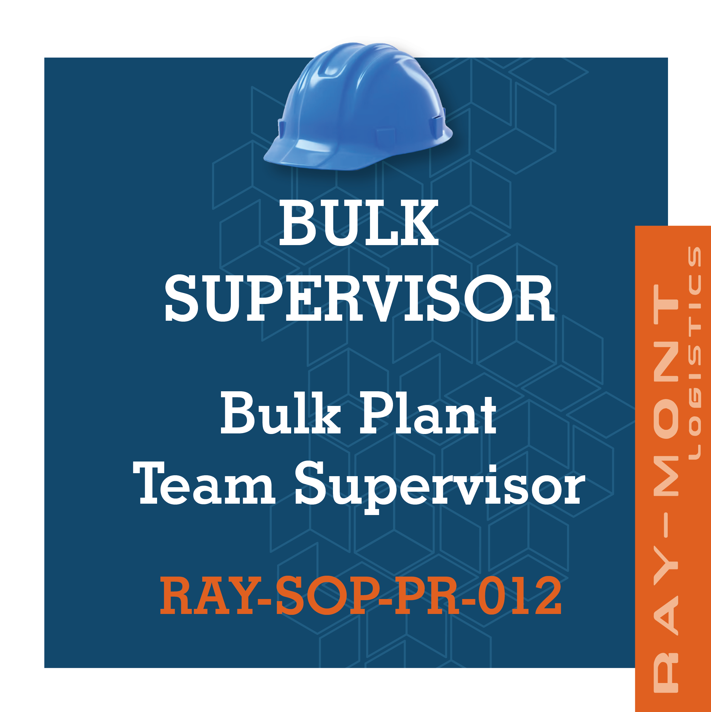 RAY-SOP-PR-012 Bulk Plant Team Supervisor