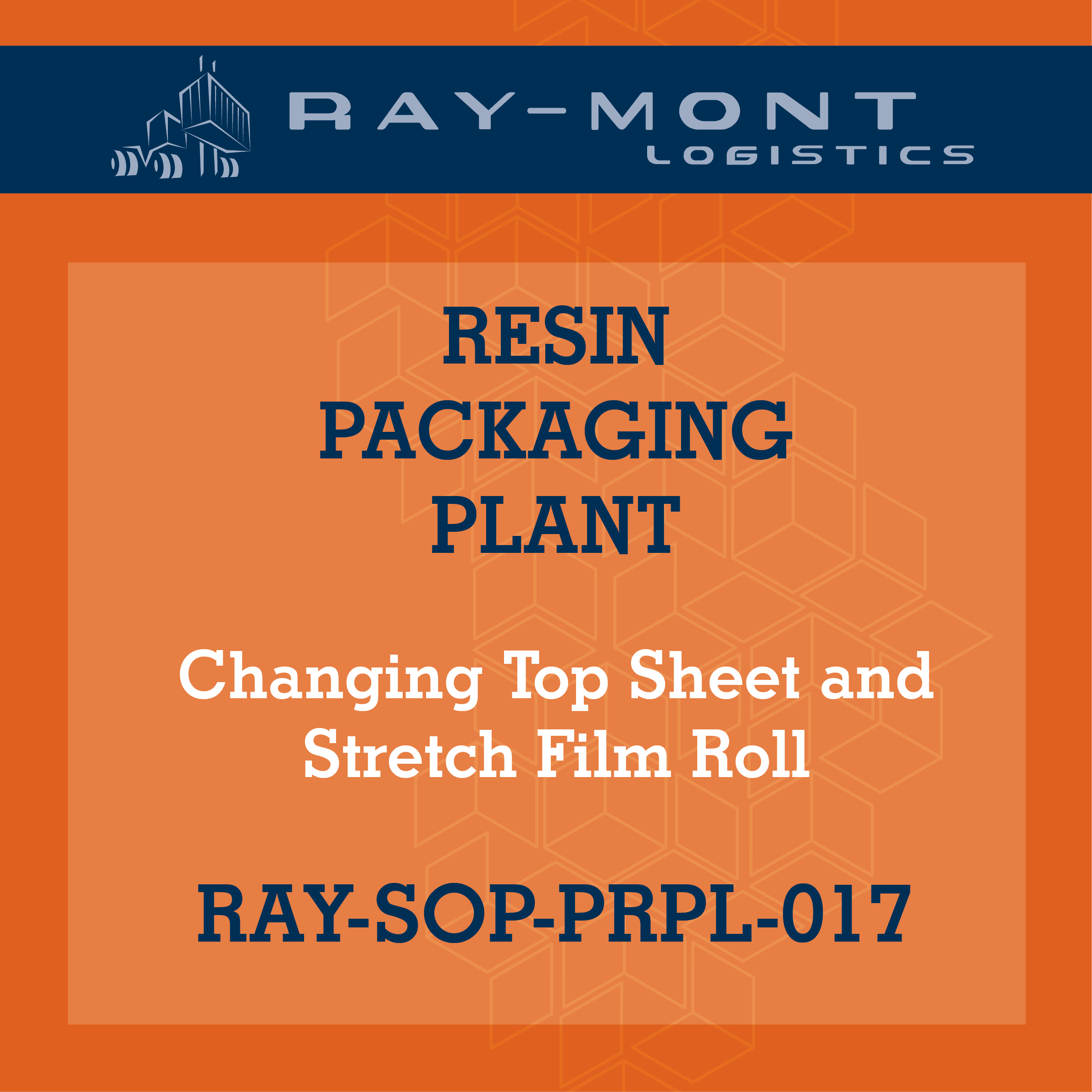 RAY-SOP-PRPL-017 Changing Top Sheet and Stretch Film Roll