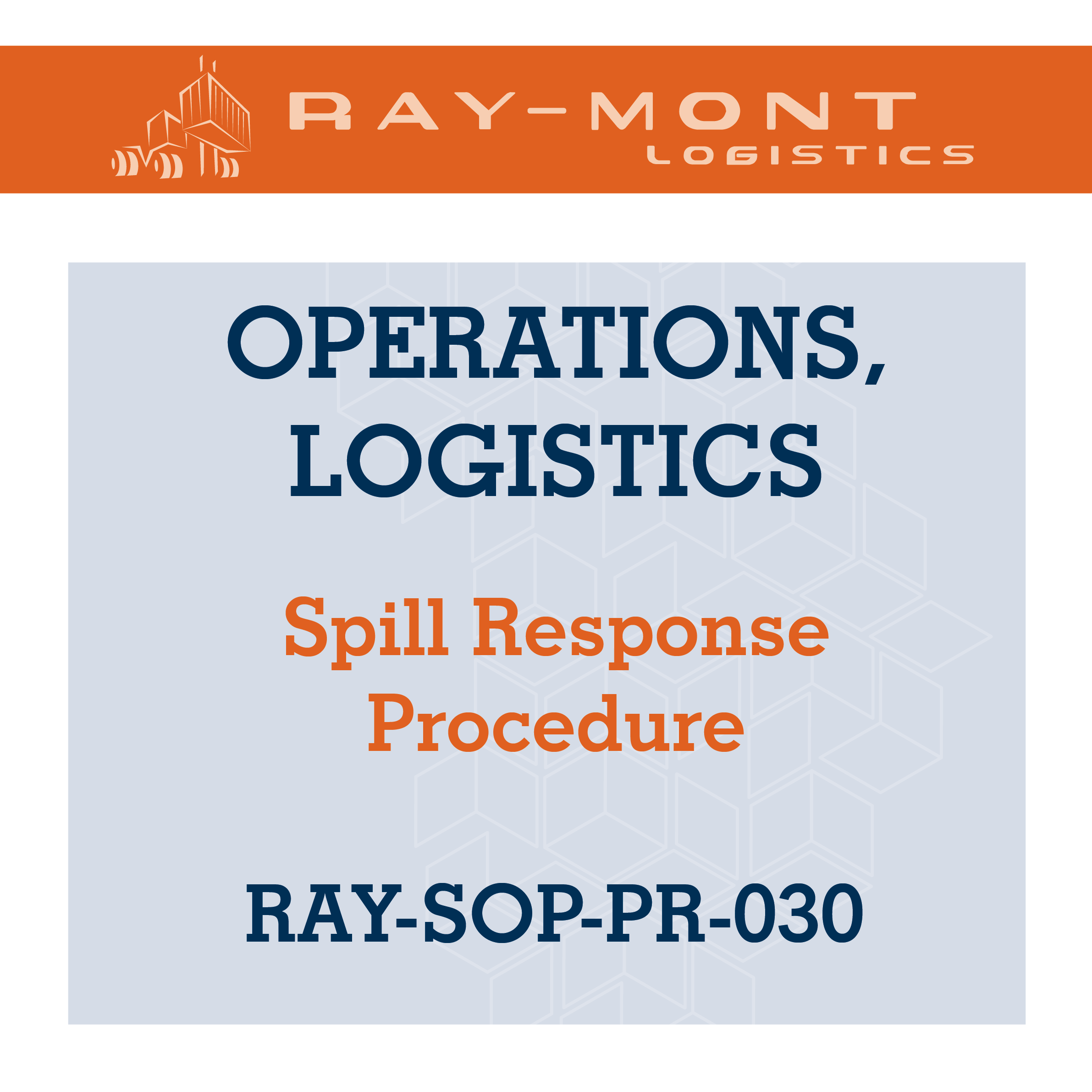 RAY-SOP-PR-030 Spill Response Procedure