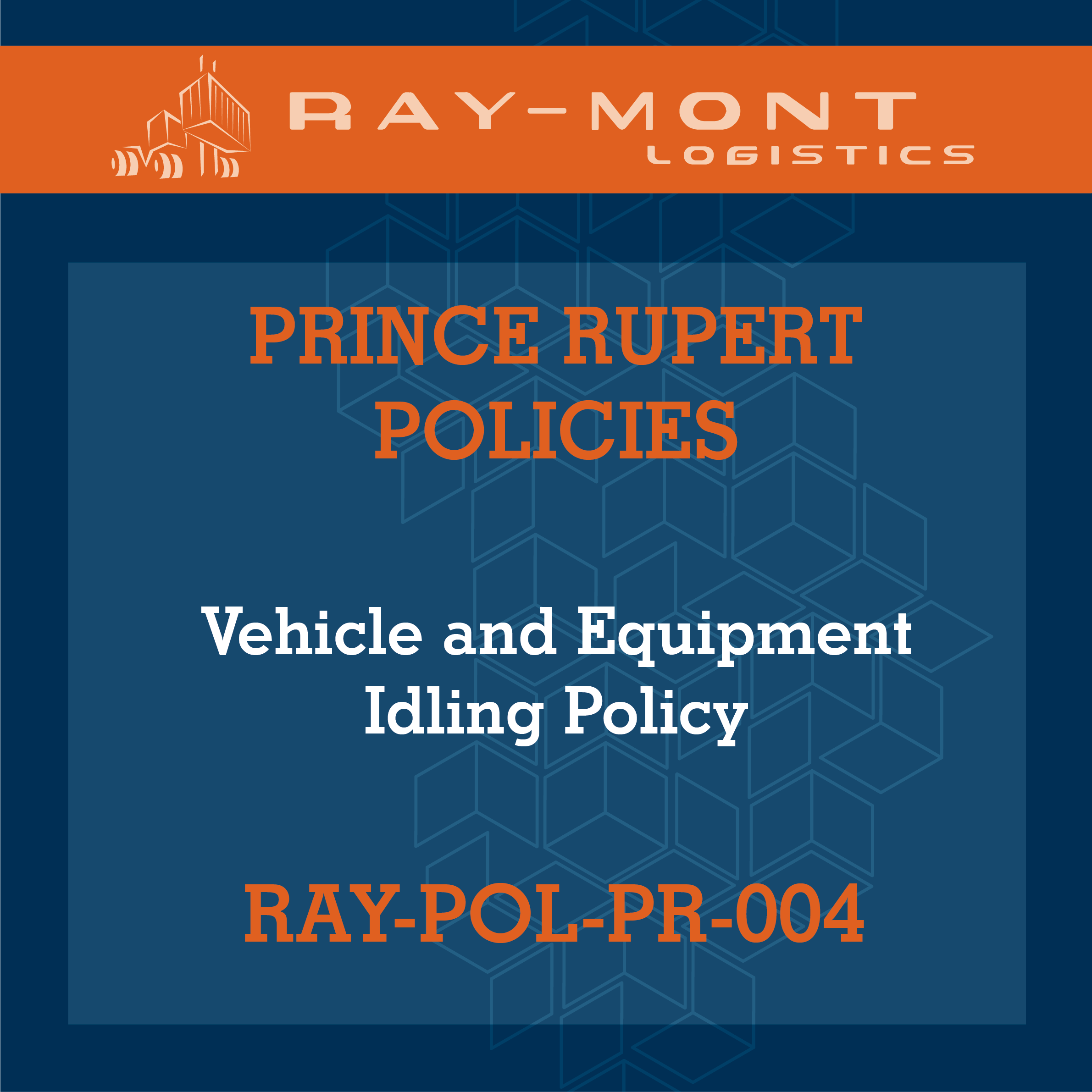 RAY-POL-PR-004 Vehicle and Equipment Idling Policy