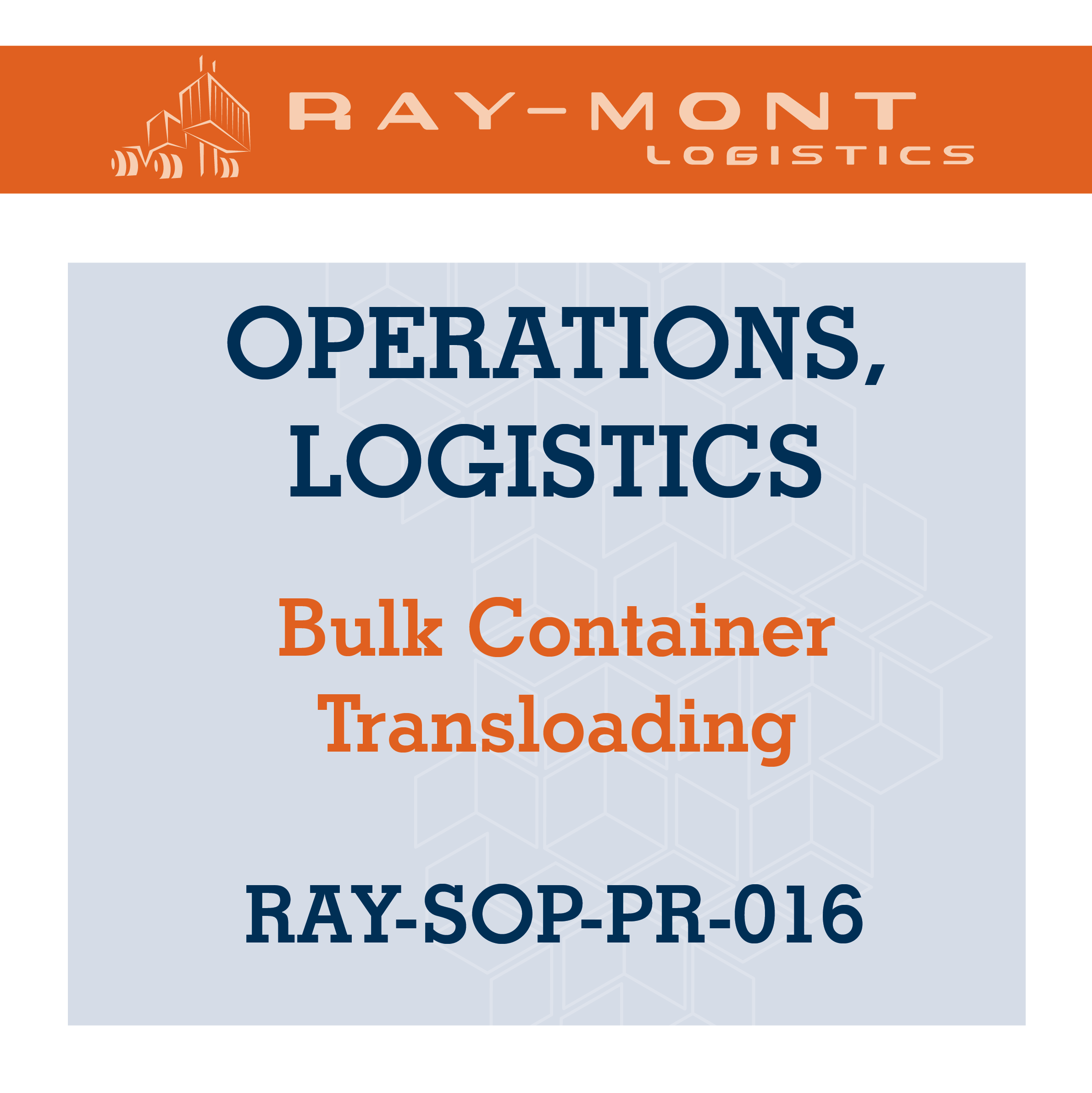 RAY-SOP-PR-016 Bulk Container Transloading