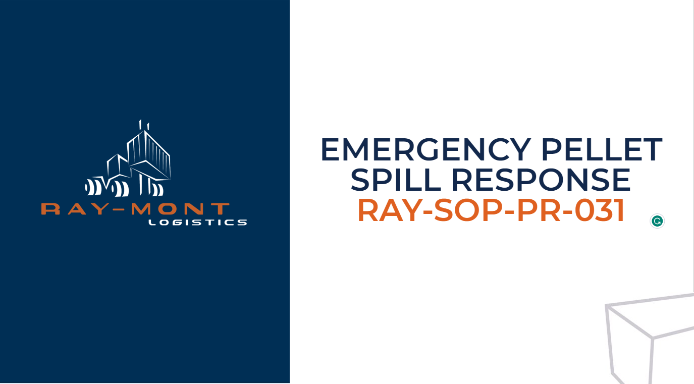 RAY-SOP-PR-031 Emergency Pellet Spill Response