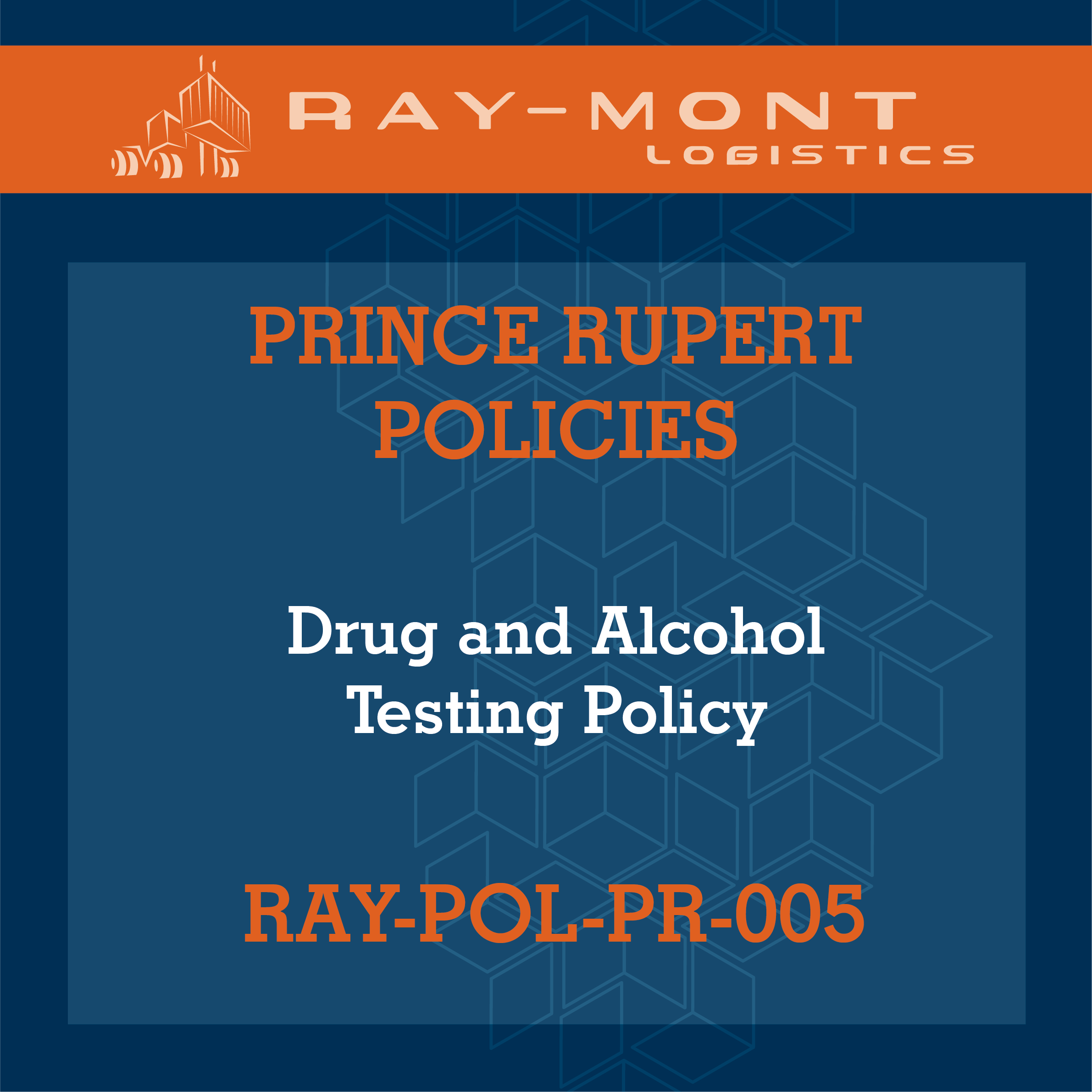 RAY-POL-PR-005 Drug and Alcohol Testing Policy