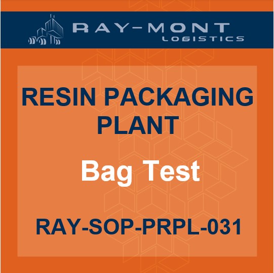 RAY-SOP-PRPL-031 Bag Test